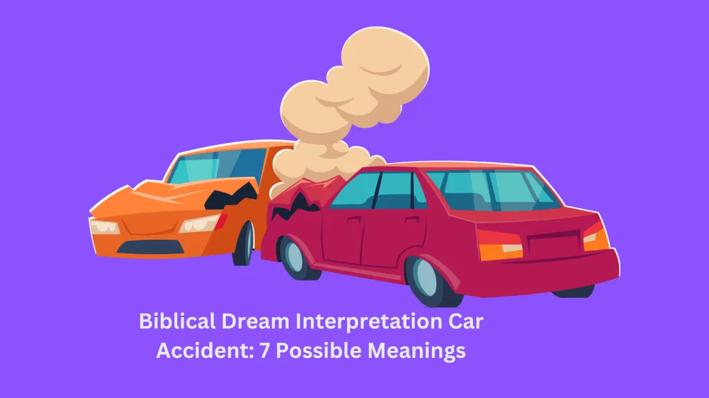  7 Autoõnnetuse unenäo tõlgendamine