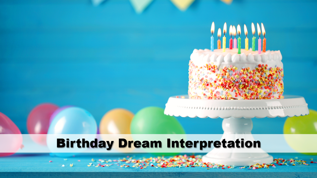  Interpretazione del sogno della festa di compleanno