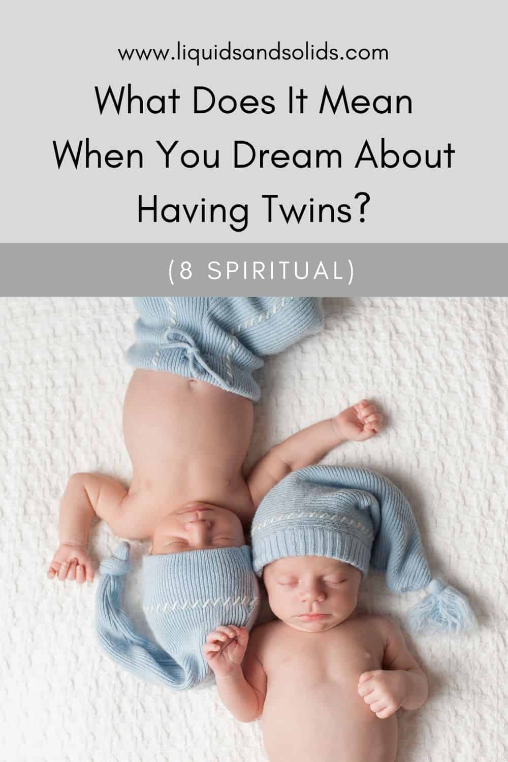  Sanjanje blizanaca, dječaka i djevojčice